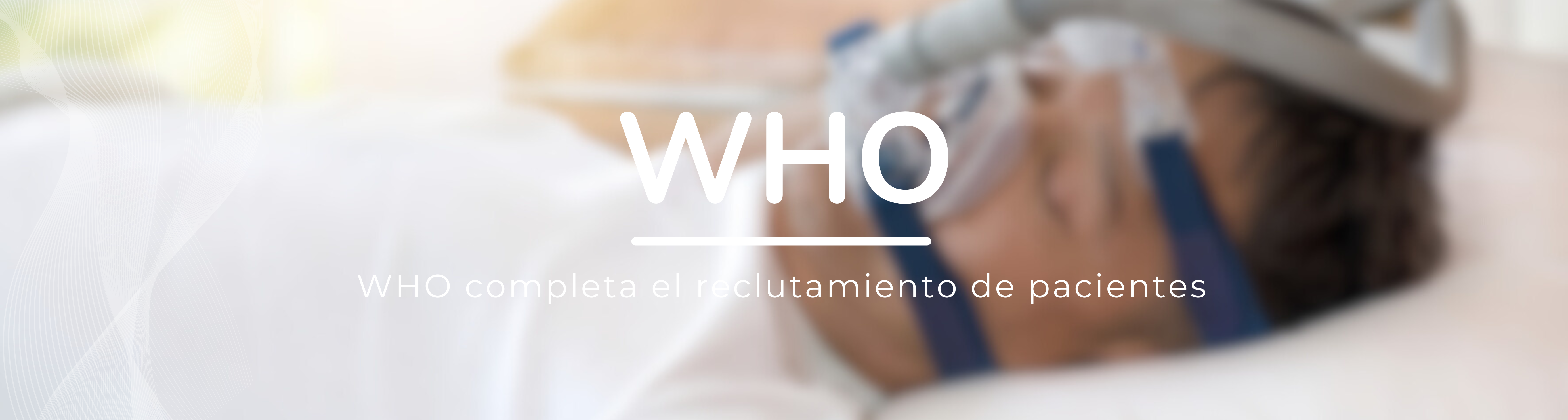 WHO completa el reclutamiento de pacientes