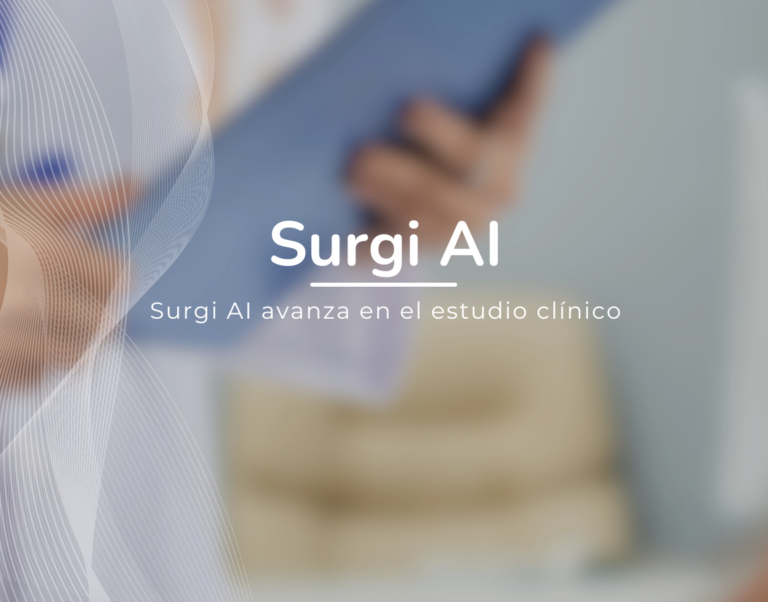 Surgi AI avanza en el estudio clínico